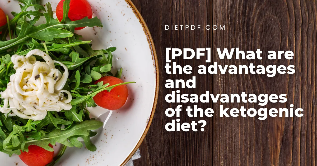 advantages and disadvantages of the ketogenic diet